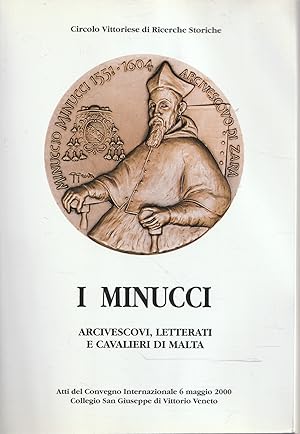 I Minucci: arcivescovi, letterati e Cavalieri di Malta