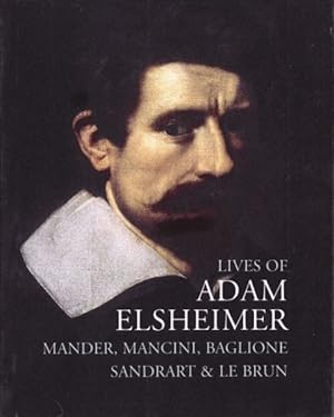 Seller image for Lives of Elsheimer for sale by GreatBookPricesUK