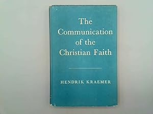 Bild des Verkufers fr The communication of the Christian faith zum Verkauf von Goldstone Rare Books