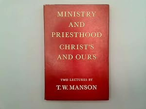 Bild des Verkufers fr Ministry and Priesthood: zum Verkauf von Goldstone Rare Books