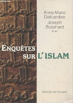 Bild des Verkufers fr Enqutes sur l'Islam, en hommage  Antoine Moussali zum Verkauf von Le-Livre