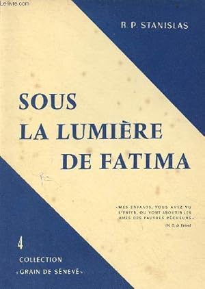 Imagen del vendedor de Sous la lumire de Fatima - Collection grain de snev n4. a la venta por Le-Livre