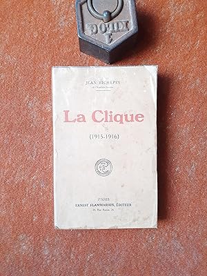 La Clique (1915-1916)