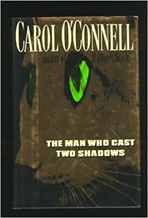 Seller image for O'Connell, Carol | Man Who Cast Two Shadows, The | Signed First Edition Copy for sale by VJ Books