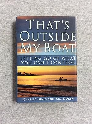 Seller image for That's Outside My Boat: Letting Go of What You Can't Control for sale by Book Nook