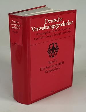 Bild des Verkufers fr Deutsche Verwaltungsgeschichte Bd. 5: Die Bundesrepublik Deutschland. zum Verkauf von Antiquariat Dorner