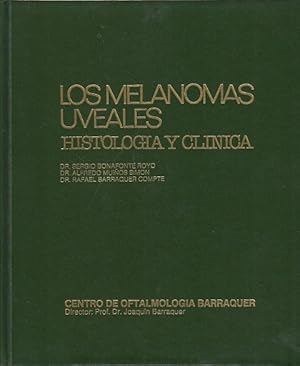 Seller image for LOS MELANOMAS UVEALES. HISTOLOGA CLNICA for sale by Librera Vobiscum