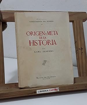 Imagen del vendedor de Origen y meta de la Historia a la venta por Librera Castro