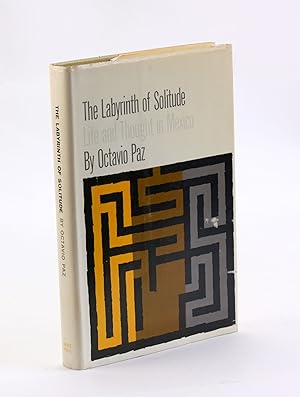 Seller image for THE LABYRINTH OF SOLITUDE: Life and Thought in Mexico for sale by Arches Bookhouse
