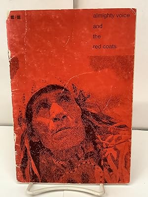 Seller image for Almighty Voice and the Red Coats for sale by Chamblin Bookmine