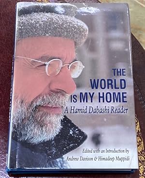 Seller image for The World is My Home: A Hamid Dabashi Reader for sale by Big Reuse