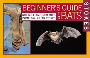 Seller image for Stokes Beginner's Guides to Bats for sale by GreatBookPrices