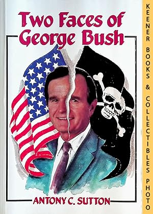 Two Faces Of George Bush