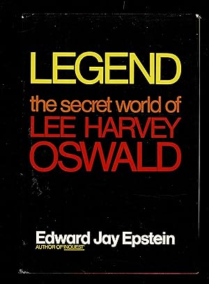 Seller image for Legend: The Secret World of Lee Harvey Oswald for sale by Granada Bookstore,            IOBA