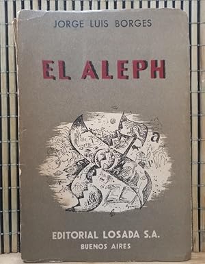 El Aleph / Edición de 1952 con cuatro nuevos relatos