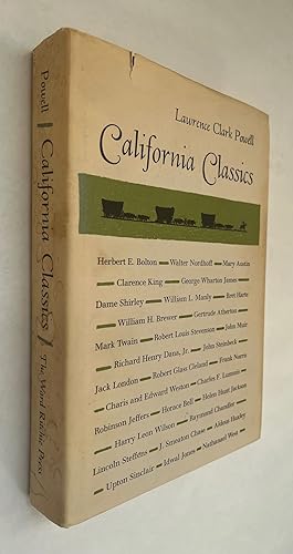 Seller image for California Classics; The Creative Literature of the Golden State for sale by BIBLIOPE by Calvello Books