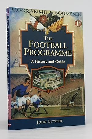 The Football Programme: A History and Guide