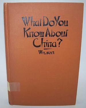 What Do You Know About China? A Source Book of Materials