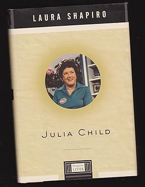 Immagine del venditore per Julia Child (Penguin Lives) venduto da Riverhorse Books