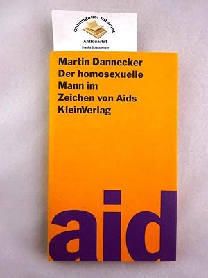 Bild des Verkufers fr Der homosexuelle Mann im Zeichen von Aids. zum Verkauf von Chiemgauer Internet Antiquariat GbR