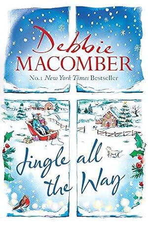 Immagine del venditore per Jingle All the Way: Cosy up this Christmas with the ultimate feel-good and festive bestseller venduto da WeBuyBooks