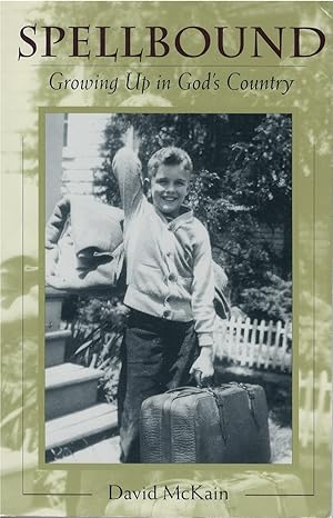 Seller image for Spellbound: Growing Up in God's Country for sale by The Haunted Bookshop, LLC
