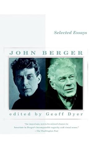 Seller image for Selected Essays of John Berger (Paperback) for sale by Grand Eagle Retail