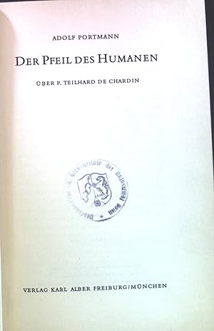 Bild des Verkäufers für Der Pfeil des Humanen, über P.Teilhard de Chardin; zum Verkauf von books4less (Versandantiquariat Petra Gros GmbH & Co. KG)