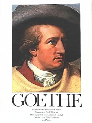 Bild des Verkufers fr Goethe. Sein Leben in Texten zum Verkauf von Leserstrahl  (Preise inkl. MwSt.)