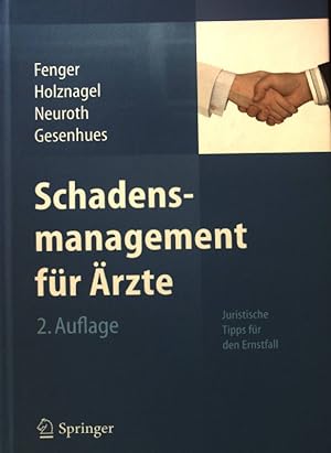 Seller image for Schadensmanagement fr rzte : Juristische Tipps fr den Ernstfall. for sale by books4less (Versandantiquariat Petra Gros GmbH & Co. KG)