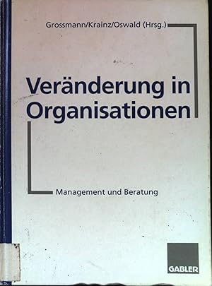 Immagine del venditore per Vernderung in Organisationen : Management und Beratung. venduto da books4less (Versandantiquariat Petra Gros GmbH & Co. KG)