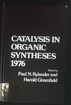 Imagen del vendedor de Catalysis in Organic Synthesis 1976. a la venta por books4less (Versandantiquariat Petra Gros GmbH & Co. KG)