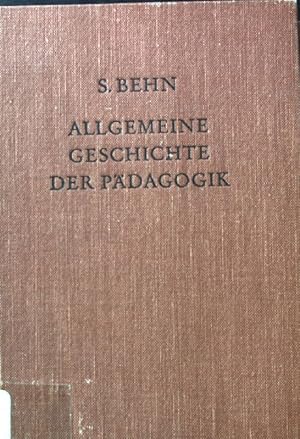 Seller image for Allgemeine Geschichte der Pdagogik in problementwickelnder Darstellung. Handbcherei der Erziehungswissenschaft for sale by books4less (Versandantiquariat Petra Gros GmbH & Co. KG)