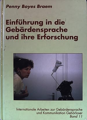 Imagen del vendedor de Einfhrung in die Gebrdensprache und ihre Erforschung. Internationale Arbeiten zur Gebrdensprache und Kommunikation Gehrloser ; Bd. 11 a la venta por books4less (Versandantiquariat Petra Gros GmbH & Co. KG)