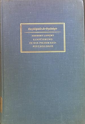 Imagen del vendedor de Einfhrung in die Pharmakopsychologie. Enzyklopdie der Psychologie in Einzeldarstellungen ; Bd. 4 a la venta por books4less (Versandantiquariat Petra Gros GmbH & Co. KG)