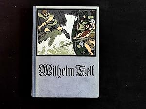 Image du vendeur pour Wilhelm Tell der Jugend erzhlt. mis en vente par Antiquariat Bookfarm