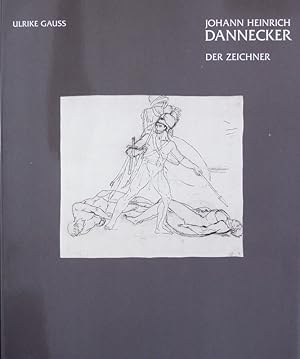 Bild des Verkufers fr Johann Heinrich Dannecker. Diese Monographie in zwei Bnden erscheint zur Ausstellung "Johann Heinrich Dannecker", Staatsgalerie Stuttgart, 14. Februar bis 31. Mai 1987. zum Verkauf von Antiquariat Bookfarm