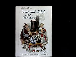 Imagen del vendedor de Taps und Tudel und ihre Trabanten. a la venta por Antiquariat Bookfarm