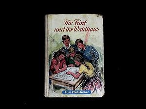 Seller image for Die Fnf Und Ihr Waldhaus for sale by Antiquariat Bookfarm
