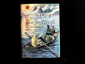 Image du vendeur pour Die Inselreise. Eine Mdelgeschichte von den Lofoten. mis en vente par Antiquariat Bookfarm