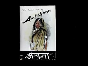 Seller image for Andschana. Die Geschichte eines indischen Mdchens. for sale by Antiquariat Bookfarm