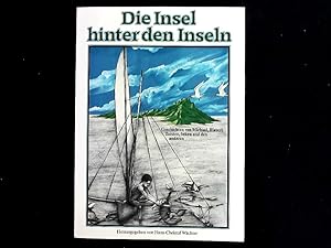 Image du vendeur pour Die Inseln hinter den Inseln. mis en vente par Antiquariat Bookfarm