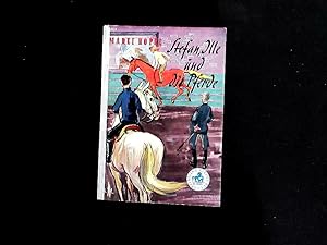 Seller image for Stefan, Ille und die Pferde. Ein Buch fr junge und alte Pferdefreunde for sale by Antiquariat Bookfarm