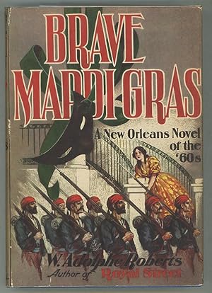 Brave Mardi Gras; A New Orleans Novel of the '60s