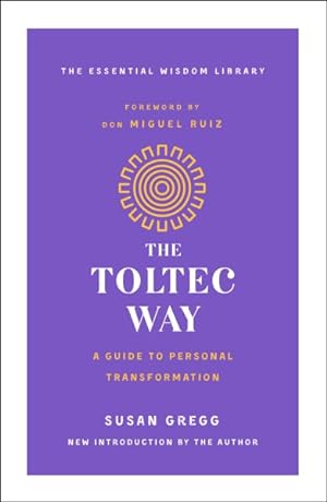 Seller image for Toltec Way : A Guide to Personal Transformation for sale by GreatBookPrices