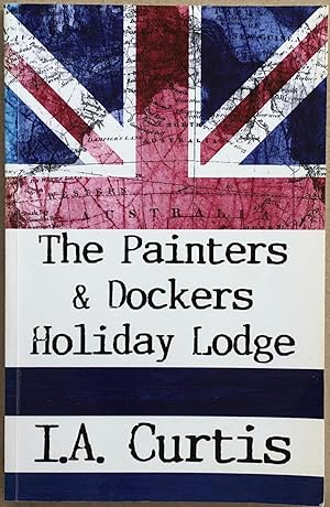 The Painters & Dockers Holiday Lodge.