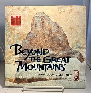 Seller image for Beyond the Great Mountains A Visual Poem about China for sale by S. Howlett-West Books (Member ABAA)