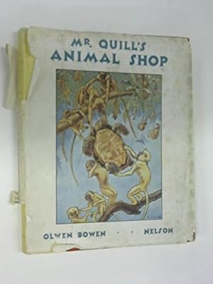 Bild des Verkufers fr MR. QUILL'S ANIMAL SHOP zum Verkauf von WeBuyBooks