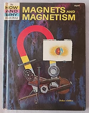 Seller image for The How and Why Wonder Book of Magnets and Magnetism for sale by Gargoyle Books, IOBA