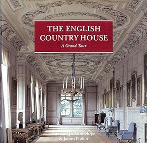 Immagine del venditore per The English Country House: A Grand Tour venduto da WeBuyBooks